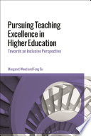 Pursuing teaching excellence in higher education : towards an inclusive perspective /