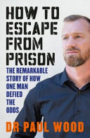 How to escape from prison /