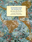 Modernism in dispute : art since the Forties /