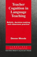 Teacher cognition in language teaching : beliefs, decision-making, and classroom practice /