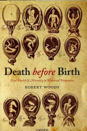 Death before birth : fetal health and mortality in historical perspective /