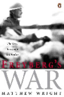 Freyberg's war : the man, the legend and reality /