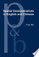 Spatial demonstratives in English and Chinese : text and cognition /