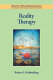 Reality therapy /