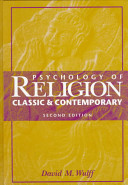 Psychology of religion : classic and contemporary /