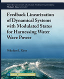 Feedback linearization of dynamical systems with modulated states for harnessing water wave power /