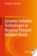 Dynamic isolation technologies in negative pressure isolation wards /