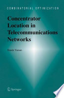 Concentrator location in telecommunications networks /