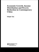 Economic growth, income distribution and poverty reduction in contemporary China /