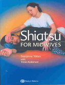 Shiatsu for midwives /