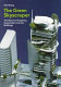 The green skyscraper : the basis for designing sustainable intensive buildings /