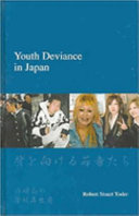 Youth deviance in Japan : class reproduction of non-conformity /