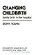 Changing childbirth : family birth in the hospital /
