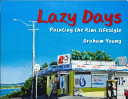 Lazy days : painting the Kiwi lifestyle /