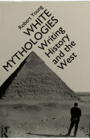 White mythologies : writing history and the West /