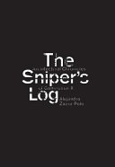 The sniper's log : architectural chronicles of Generation-X /