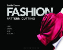 Fashion pattern cutting : line, shape, and volume /