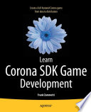 Learn Corona SDK game development /