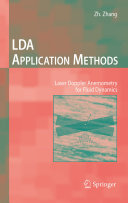 LDA application methods : laser doppler anemometry for fluid dynamics /