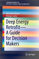 Deep energy retrofit - a guide for decision makers /