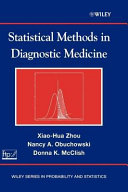 Statistical methods in diagnostic medicine /