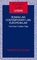 Roman law, contemporary law, European law : the civilian tradition today /