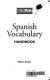 Spanish vocabulary handbook /