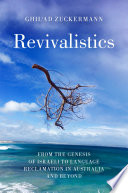 Revivalistics : from the Genesis of Israeli to language reclamation in Australia and beyond /