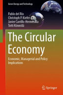 The circular economy : economic, managerial and policy implications /